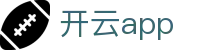 Kaiyun开云APP官方下载 - 官方移动端平台 - 腾讯